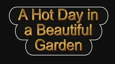 Sara A Hot Day in Garden 2